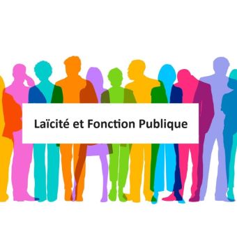 La Laïcité dans la Fonction Publique